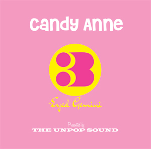 Candy Anne / Three-Eyed Gemini